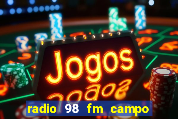 radio 98 fm campo formoso bahia